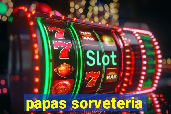 papas sorveteria